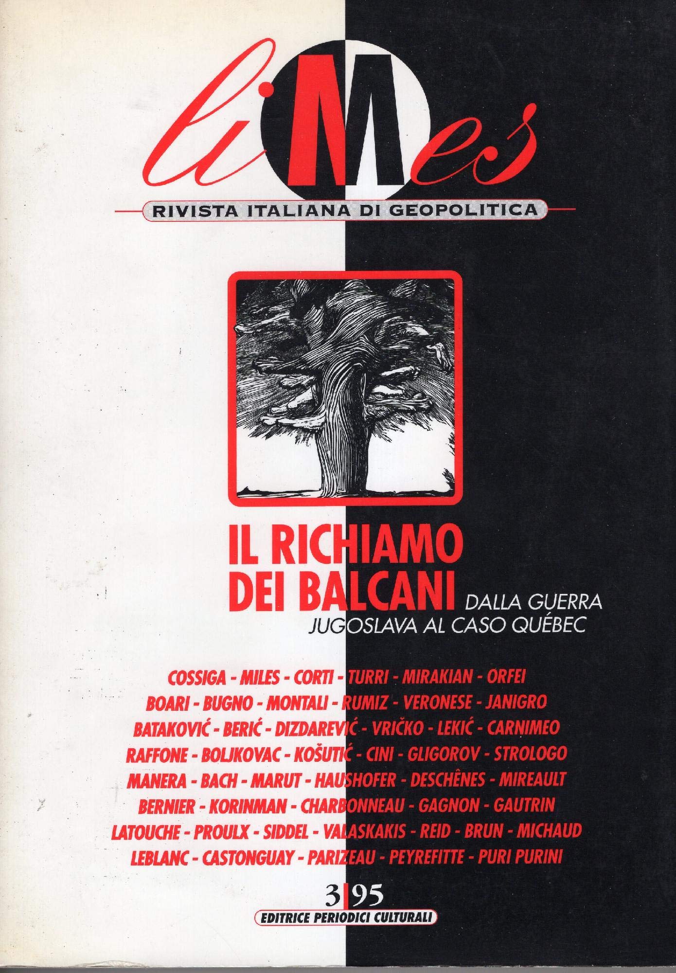 Il richiamo dei Balcani dalla guerra jugoslavia al caso Québec. book