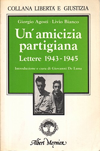 Un'amicizia partigiana. Lettere (1943-1945) book