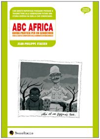ABC Africa. Guida pratica per un genocidio (con la gentile complicità della comunità internazionale) book