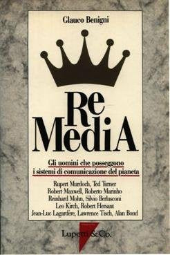 Re Media (Libri per conoscere e usare i media) Media & Communication