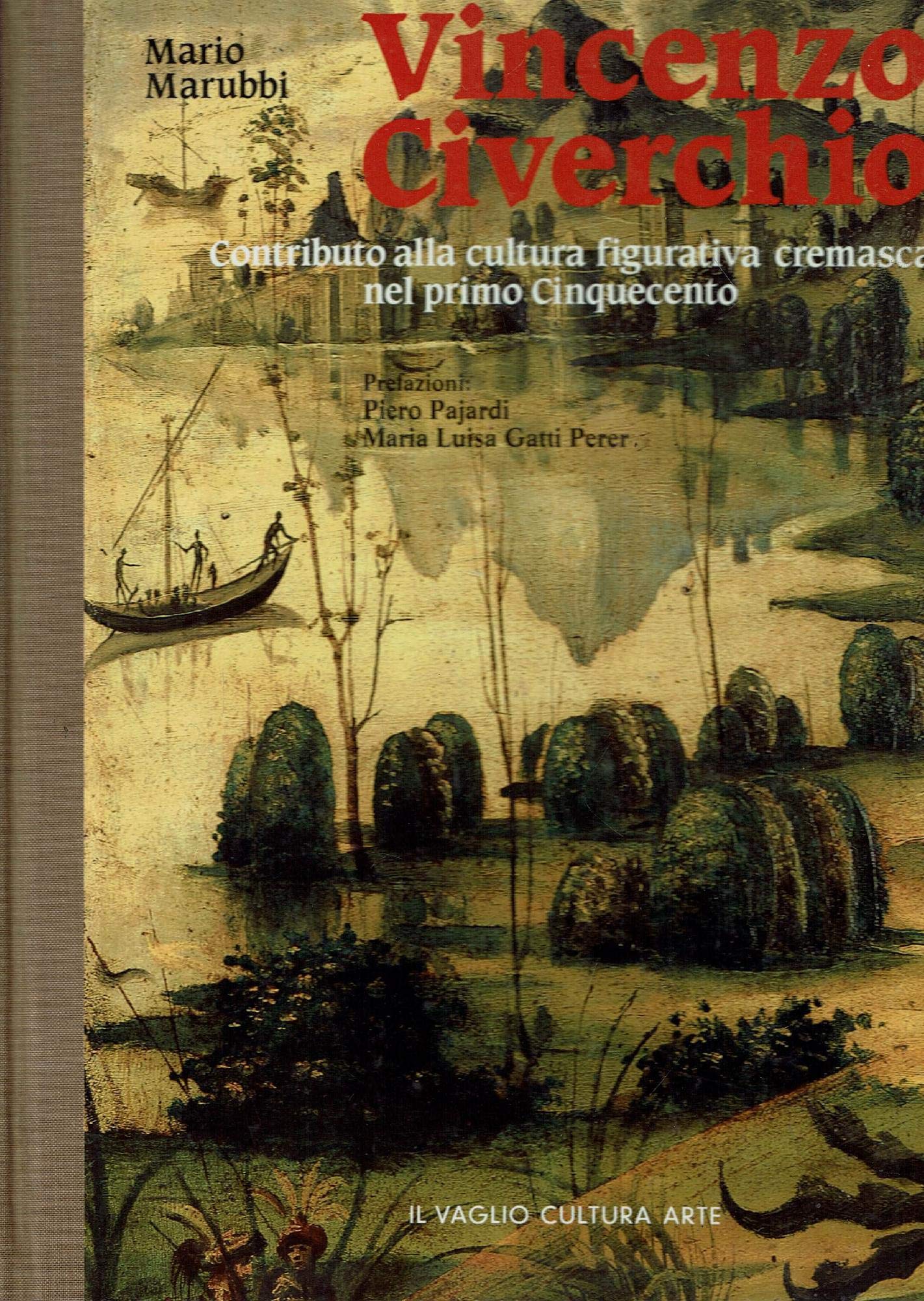 Vincenzo Civerchio. Contributo alla cultura figurativa a Crema nel primo Cinquecento Film, Art & Culture
