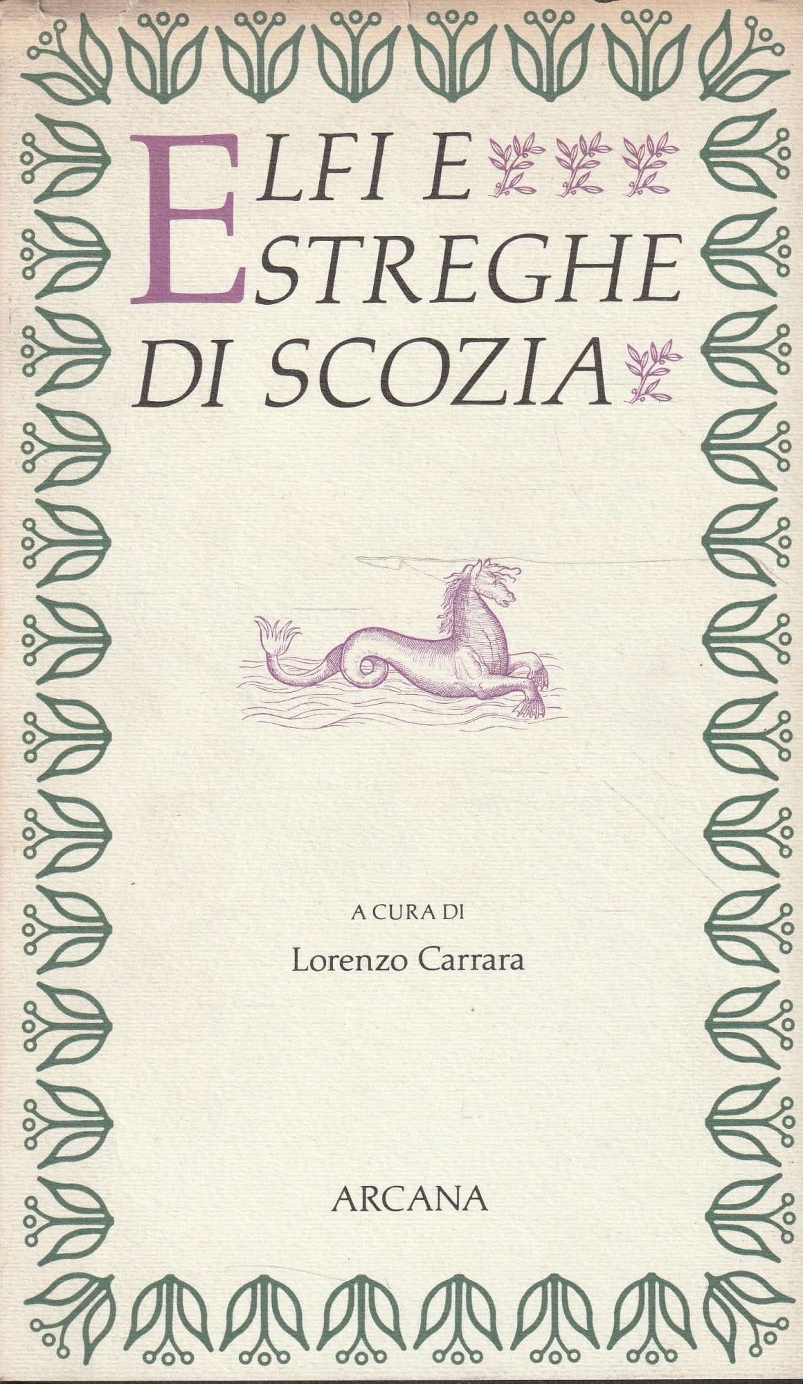Elfi e streghe di Scozia (Parola di fiaba) Books