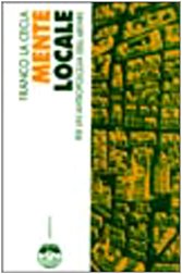 Mente locale. Per un'antropologia dell'abitare Social Sciences