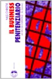 Il business penitenziario. La via occidentale al gulag book