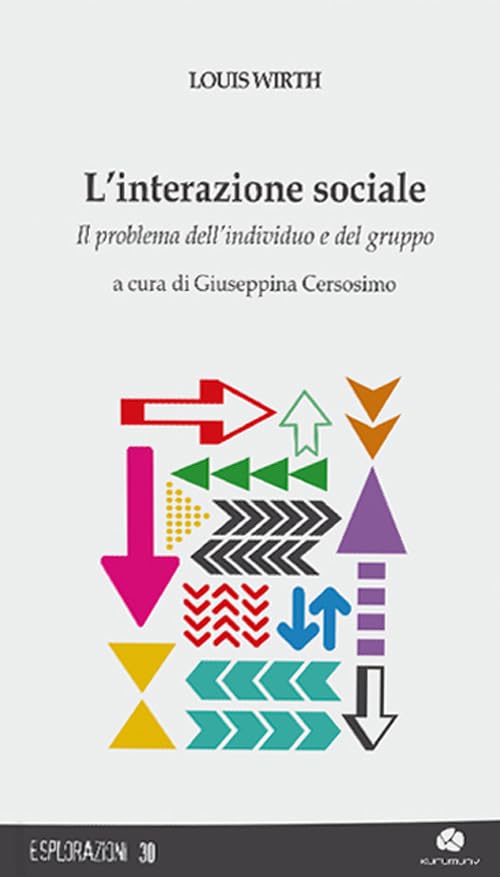 L'interazione sociale. Il problema dell'individuo e del gruppo book