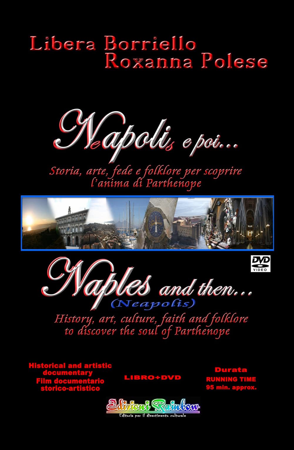 Napoli e poi...-Naples and then.... Ediz. bilingue. Con DVD video book