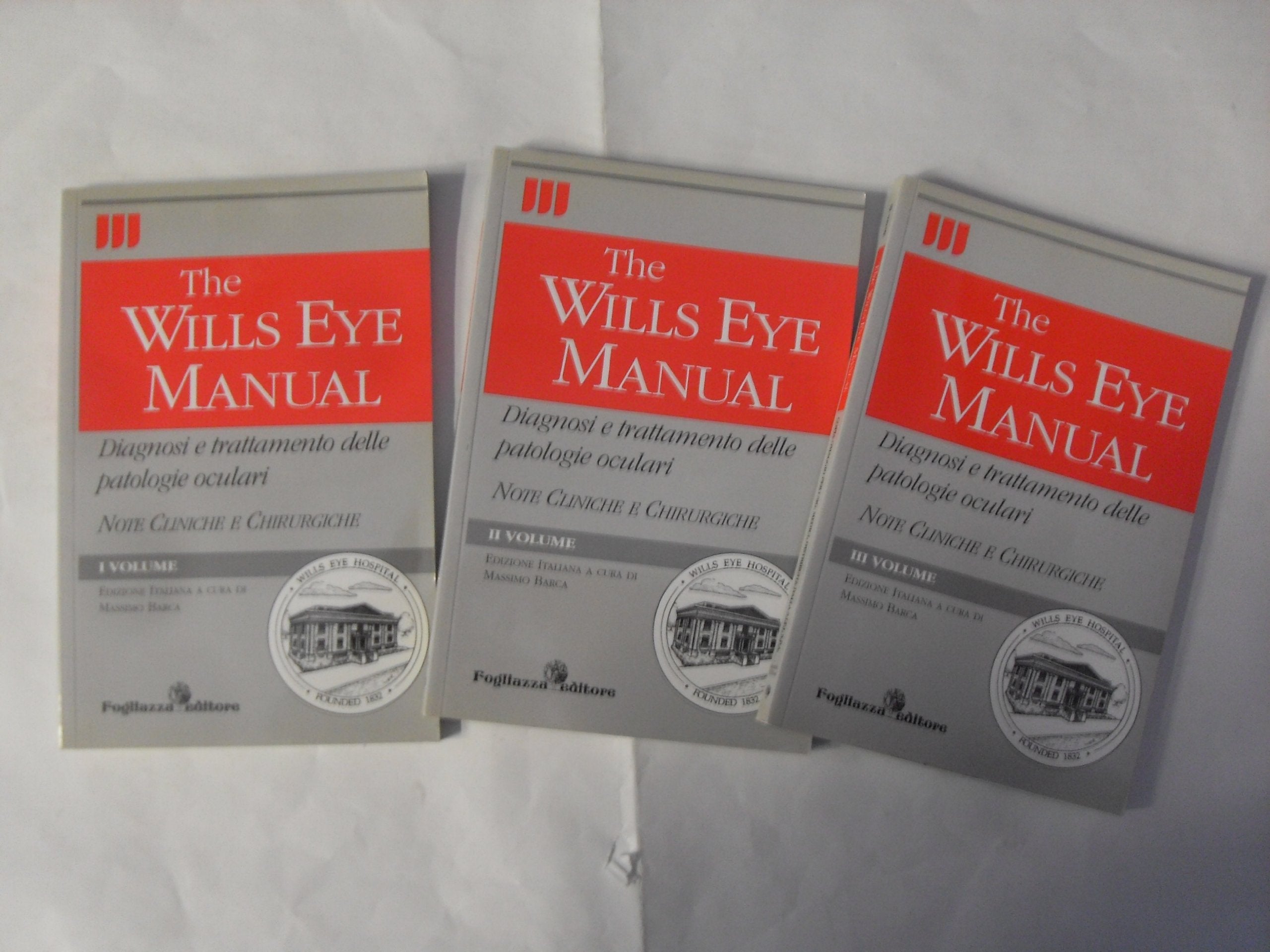 The wills eye manual. Diagnosi e trattamento delle patologie oculari. Note cliniche e chirurgiche book
