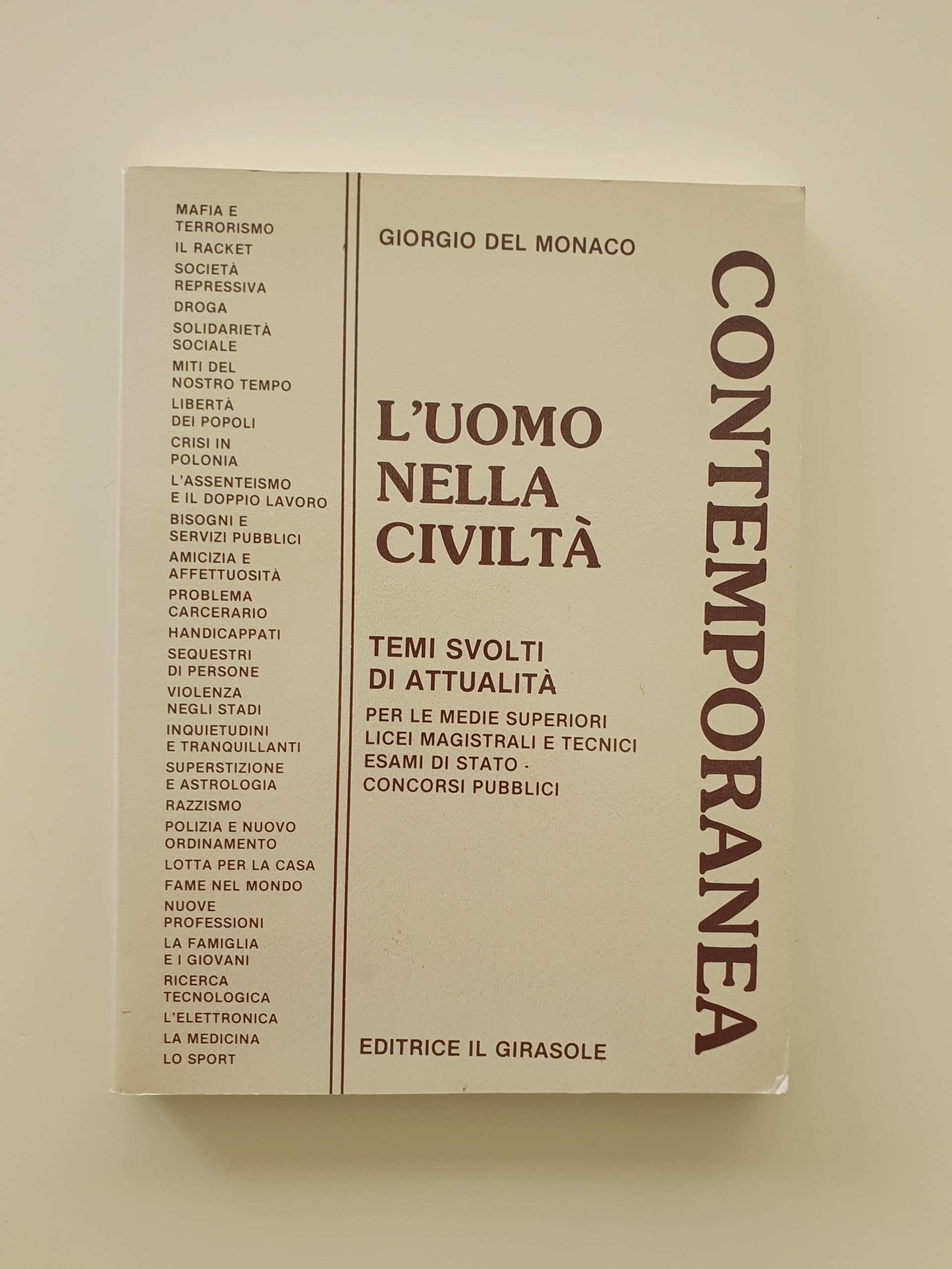 L'uomo nella civiltà contemporanea book