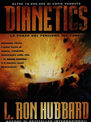 Dianetics. La forza del pensiero sul corpo (Alla scoperta dell'uomo) Books
