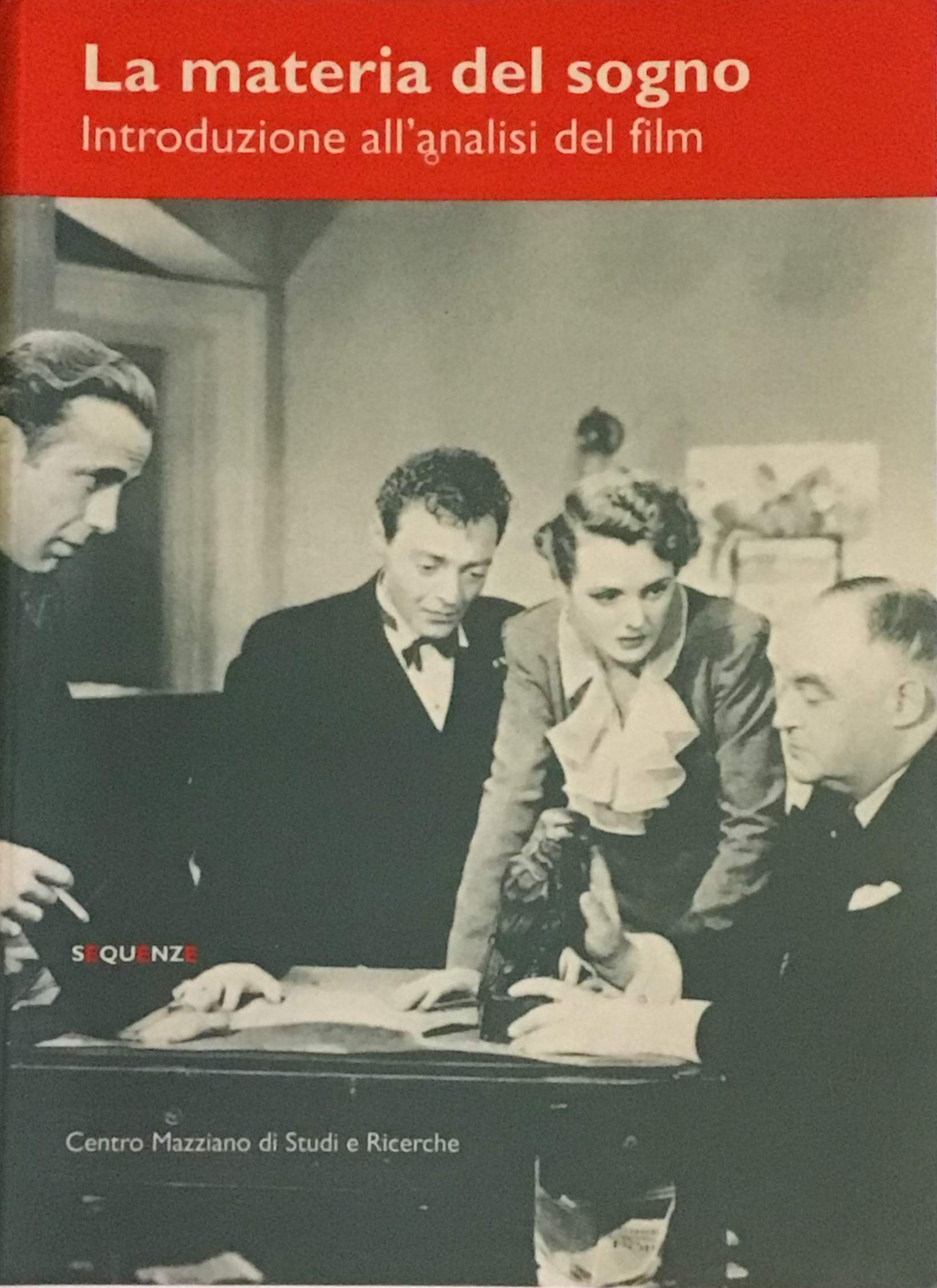 La materia del sogno. Introduzione all'analisi del film book