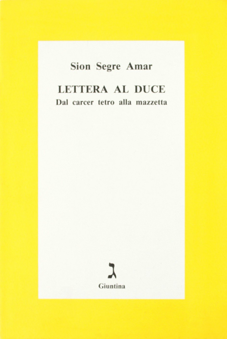 Lettera Al Duce. Dal Carcer Tetro a cd