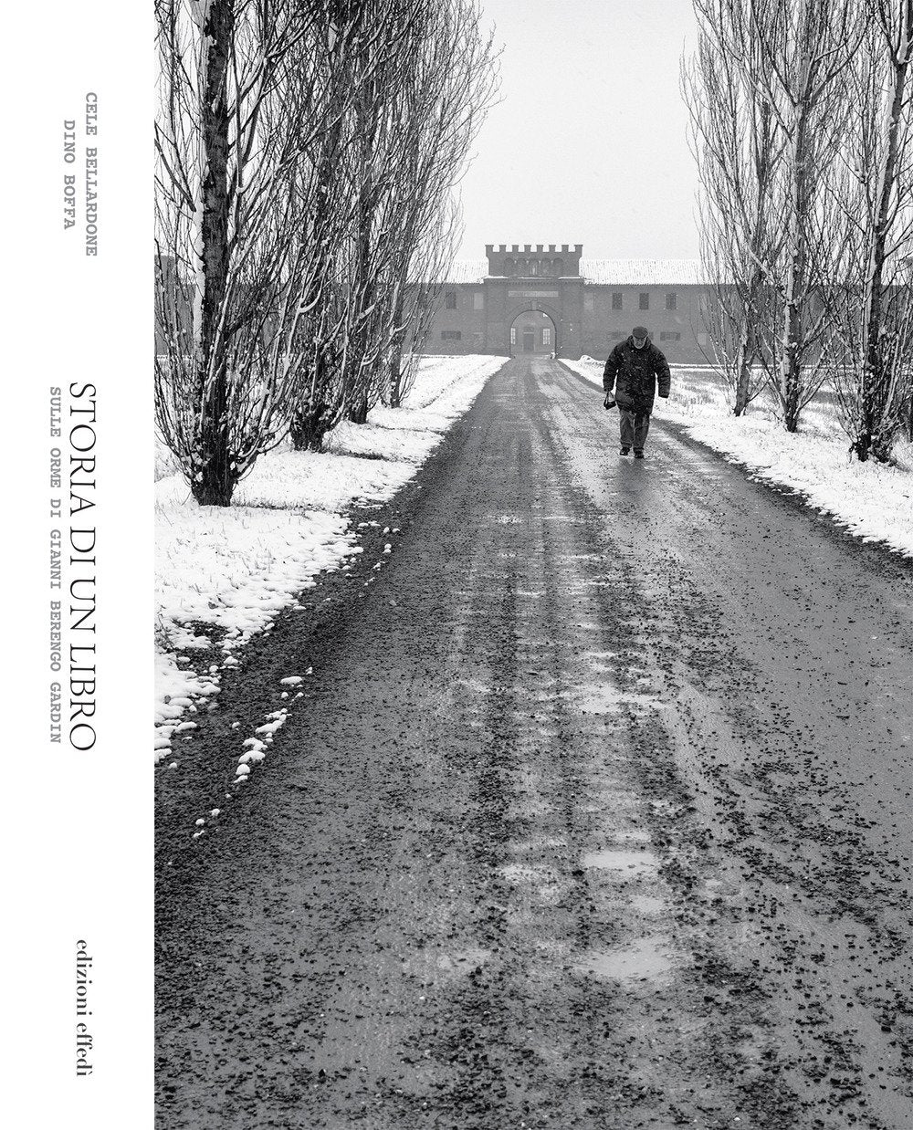 Storia di un libro. Sulle orme di Gianni Berengo Gardin Travel