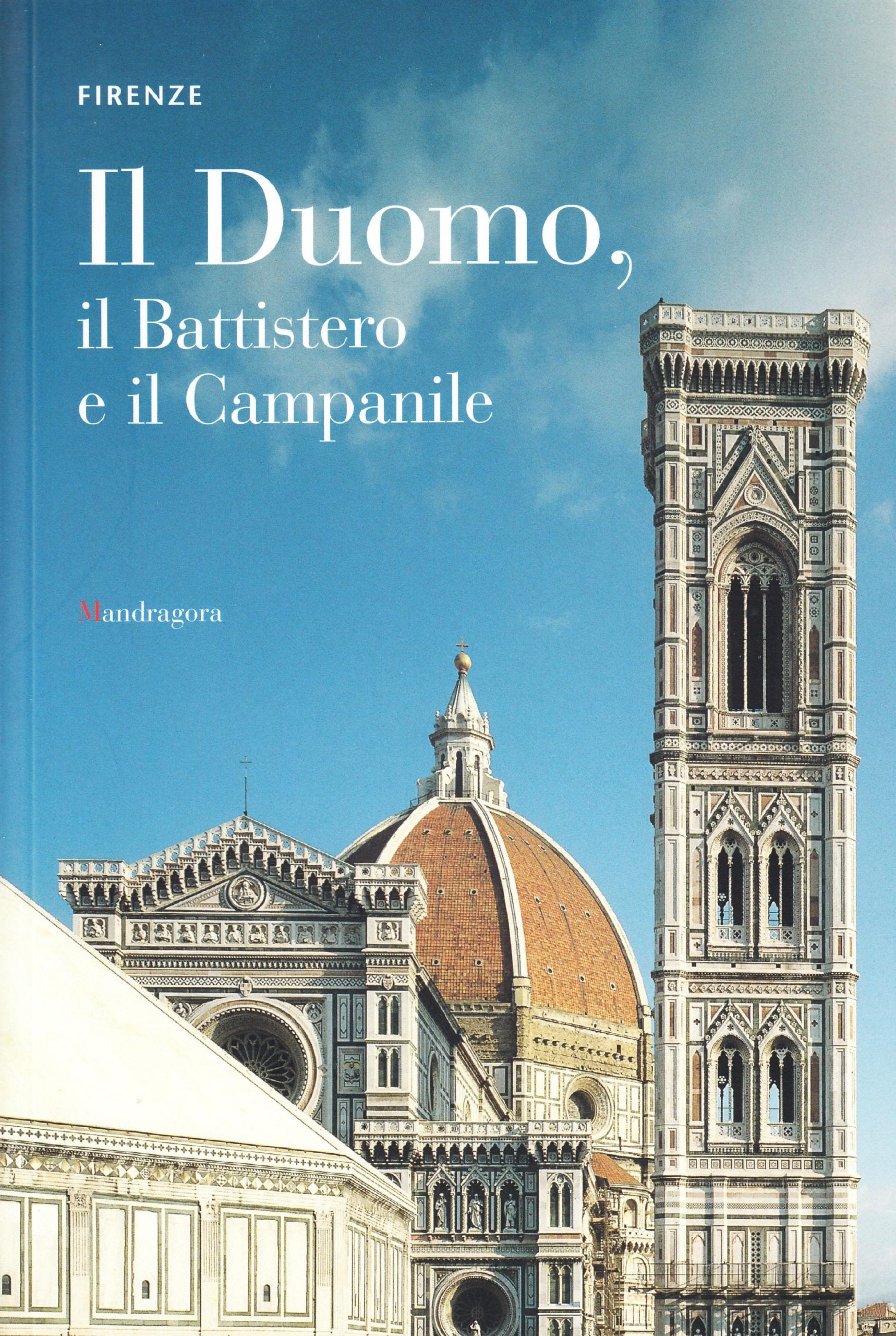 Duomo, battistero, campanile Architecture