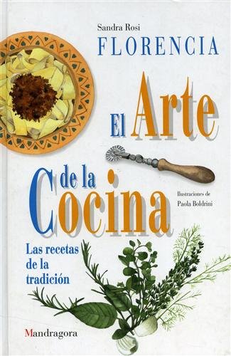 Firenze. L'arte della cucina. Ediz. spagnola book