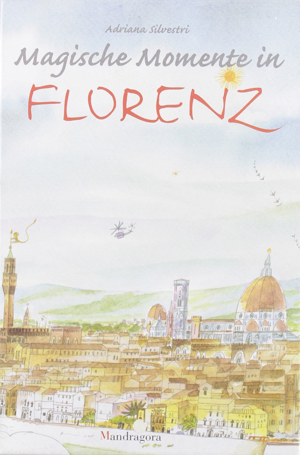 Magische Momente in Florenz Leisure, Home & Garden