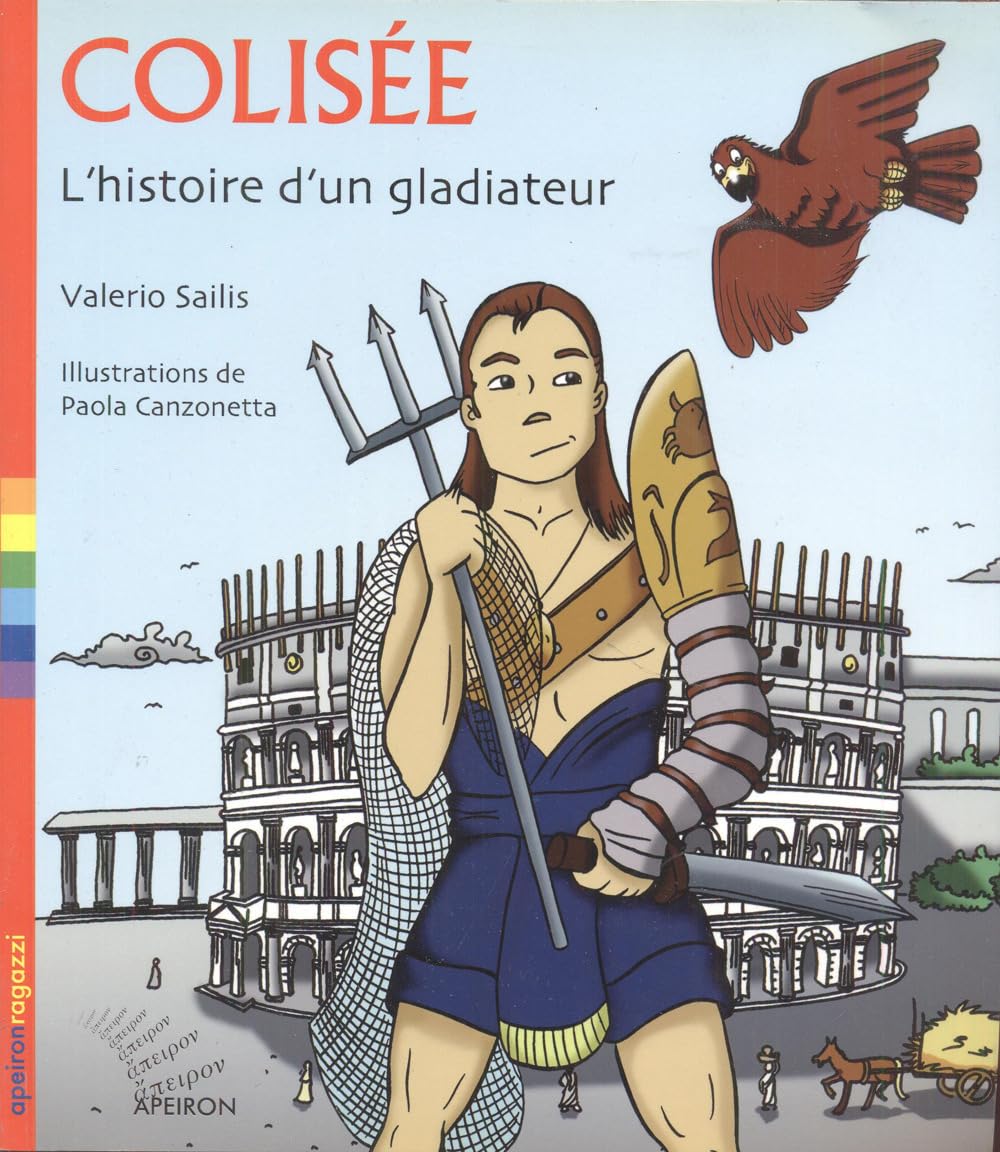 Colisée. L'histoire d'un gladiateur book