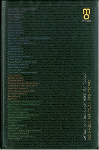 Gold Medal for Italian Architecture: 1995-2003 book