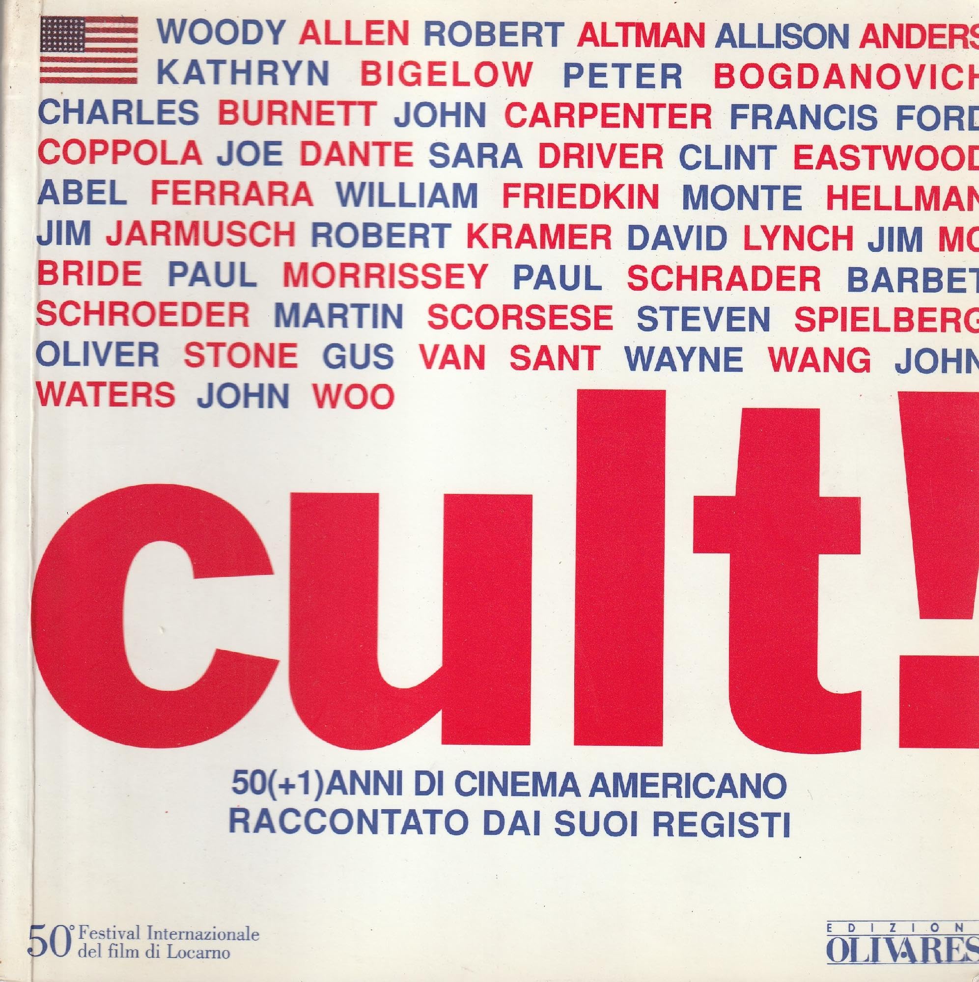 Cult! (50 + 1) anni di cinema americano (Holliwood) Film, Art & Culture