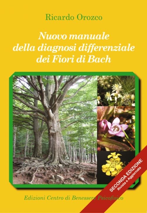 Nuovo manuale della diagnosi differenziale dei fiori di Bach. Ediz. ampliata book