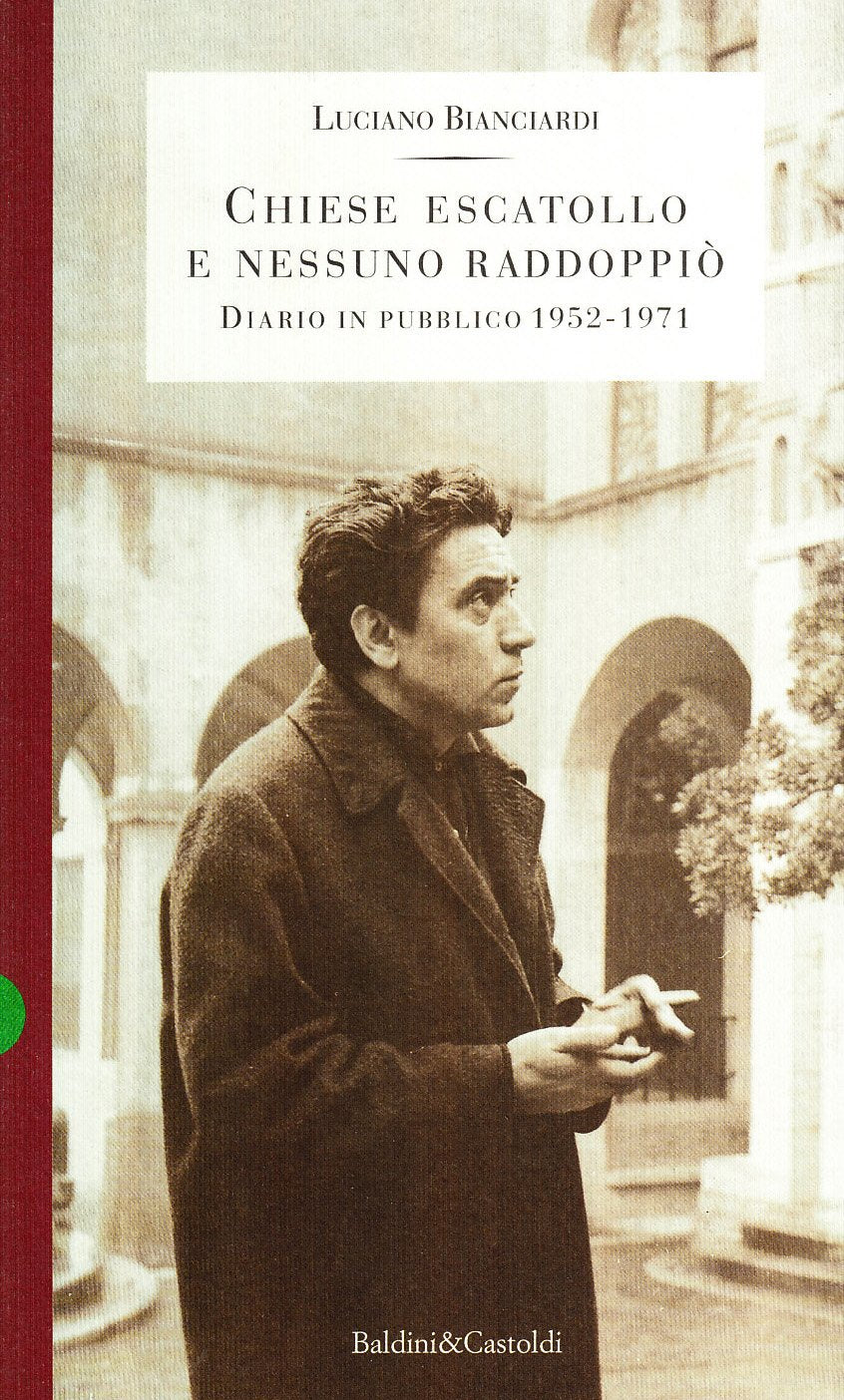 Chiese escatollo e nessuno raddoppiò. Diario in pubblico book