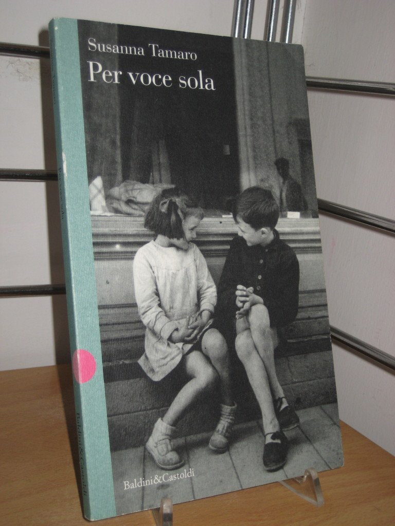 Per voce sola (Romanzi e racconti) Essays & Short Stories