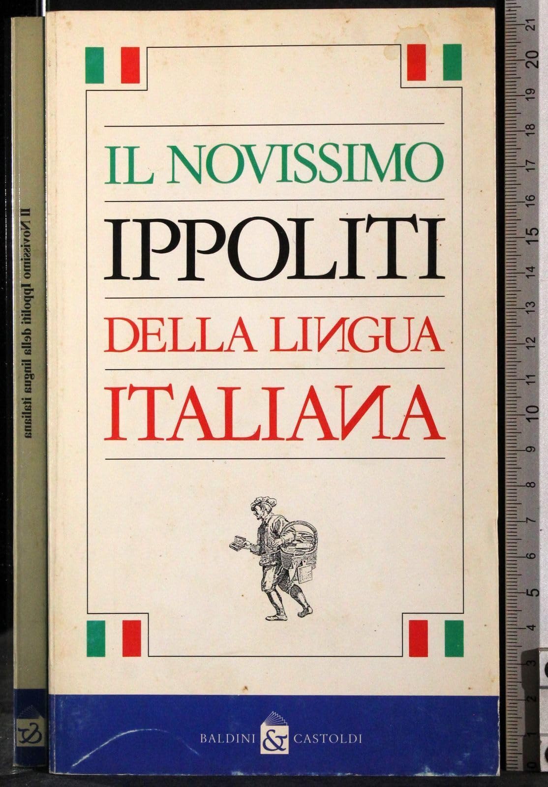 Il novissimo Ippoliti della lingua italiana (Le formiche) Contemporary literature
