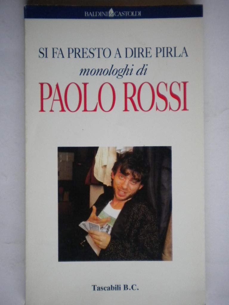 Si fa presto a dire pirla (Le formiche) Contemporary literature Books