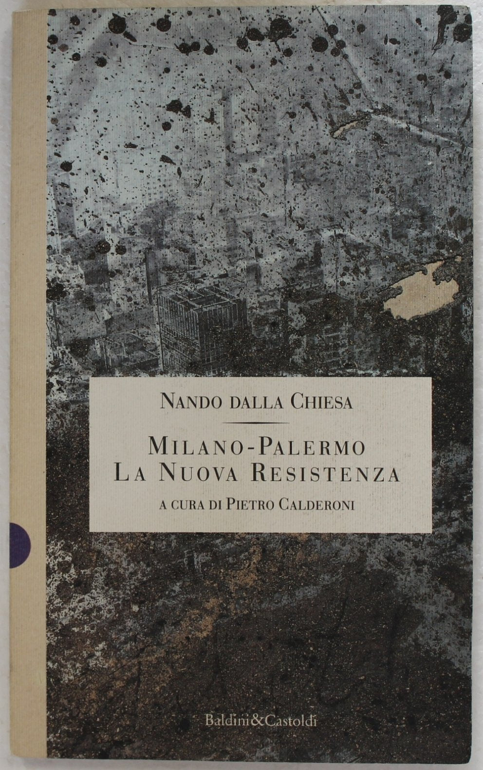Milano-Palermo: la nuova Resistenza book