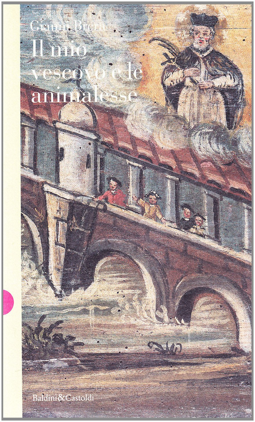 Il mio vescovo e le animalesse book
