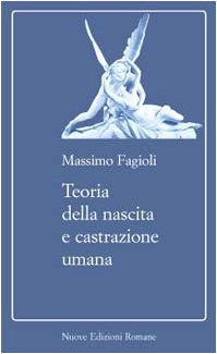 Teoria della nascita e castrazione umana Medicine