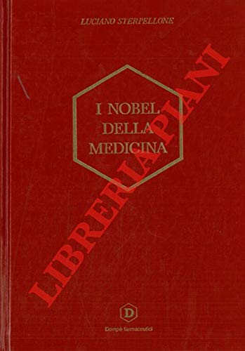 I Nobel della medicina (1901-1990). book