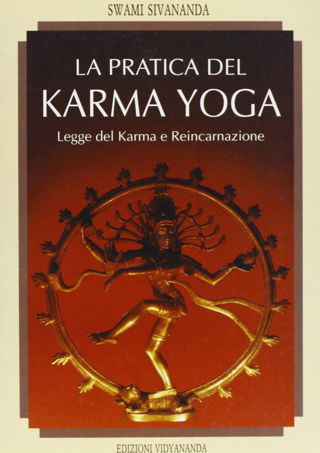 La pratica del karma yoga book