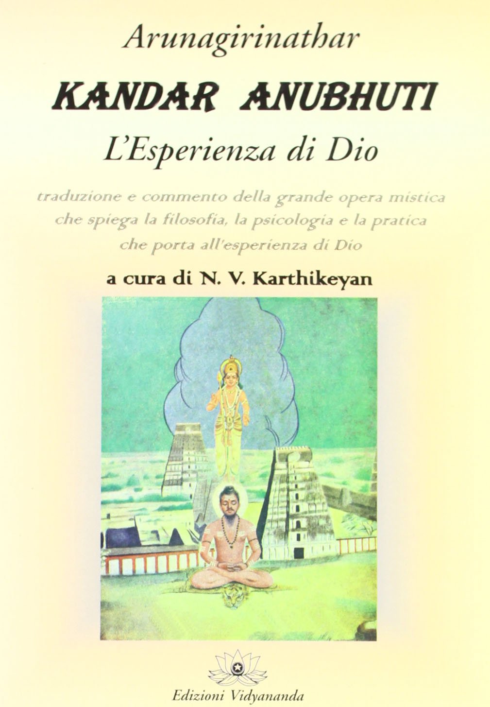 Kandar anubhuti. L'esperienza di Dio Religion & Esotericism