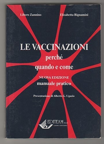 Le vaccinazioni: perché, quando e come book