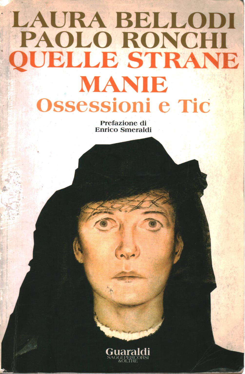 Quelle strane manie. Ossessioni e tic (Saggi percorsi & oltre) Books