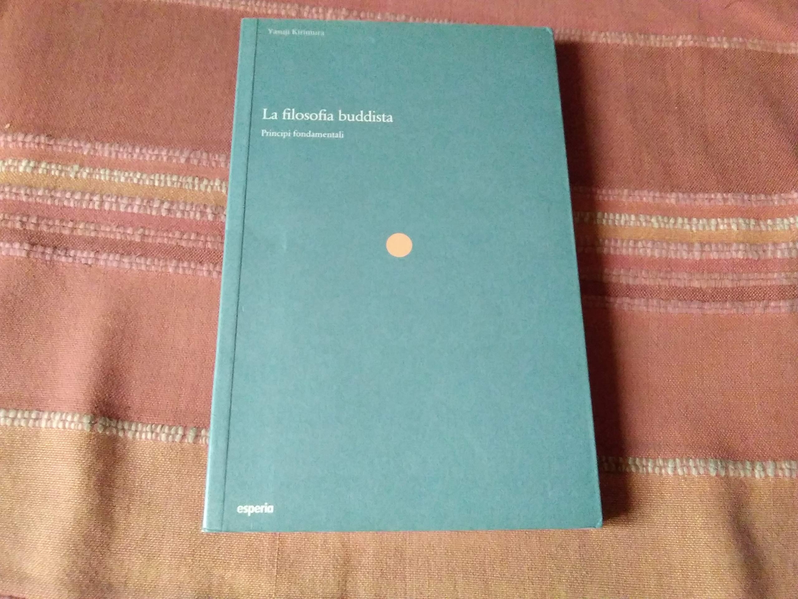 La filosofia buddista. Principi fondamentali book