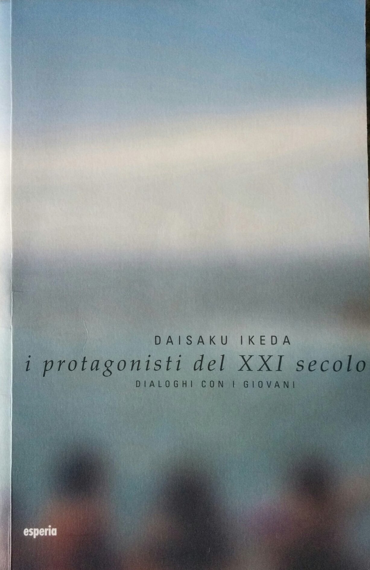 I protagonisti del XXI secolo. Dialoghi con i giovani (Vol. 1) (Lineamenti) Books