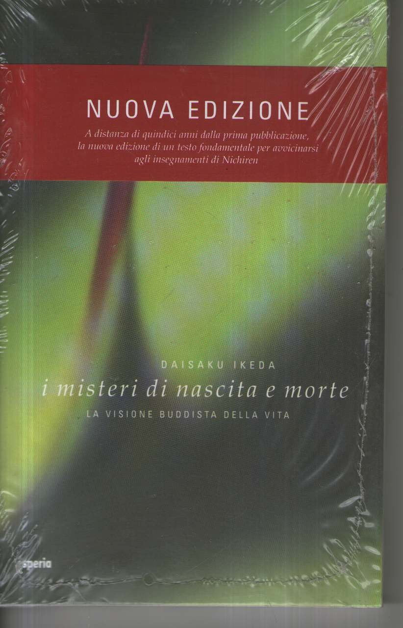 I misteri di nascita e morte. La visione buddista della vita (Lineamenti) Religion & Esotericism