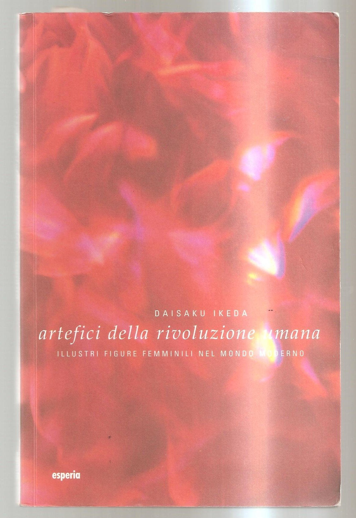Artefici della rivoluzione umana. Illustri figure femminili nel mondo moderno book
