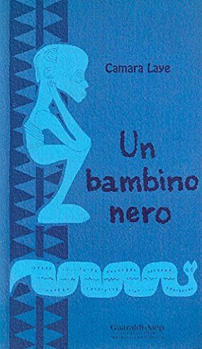Un bambino nero-L'enfant noir (Melting Pot) Contemporary literature