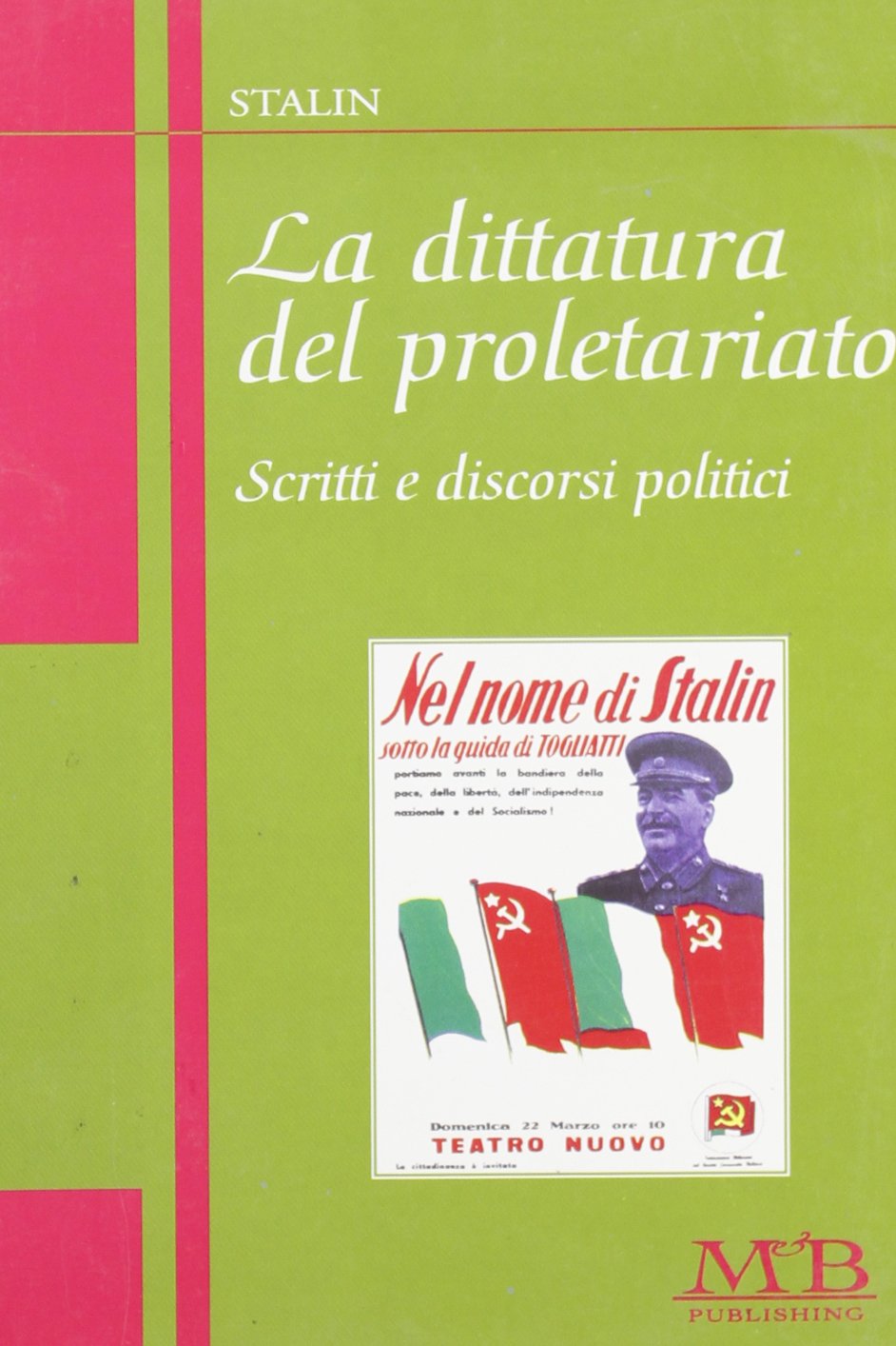 La dittatura del proletariato. Scritti e discorsi politici book
