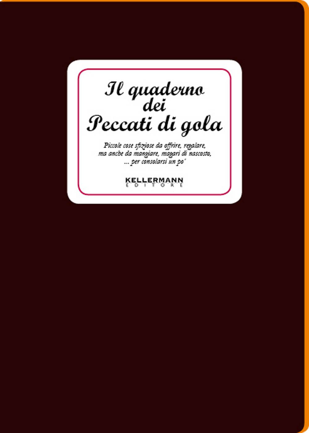 Il quaderno dei peccati di gola (I quaderni) Leisure, Home & Garden