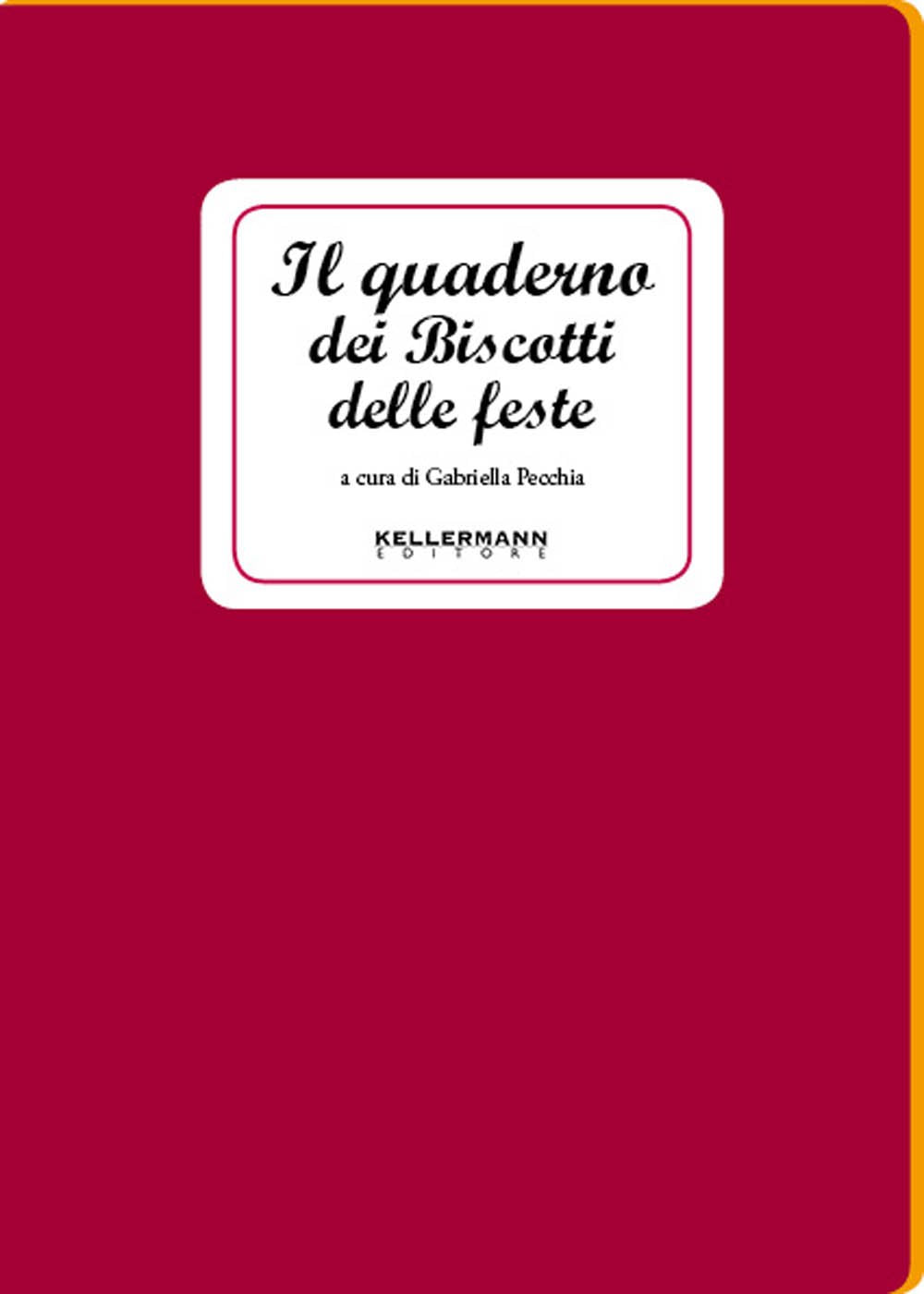 Il quaderno dei biscotti delle feste book