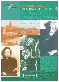 Hannah Arendt. Filosofia, politica, verità book