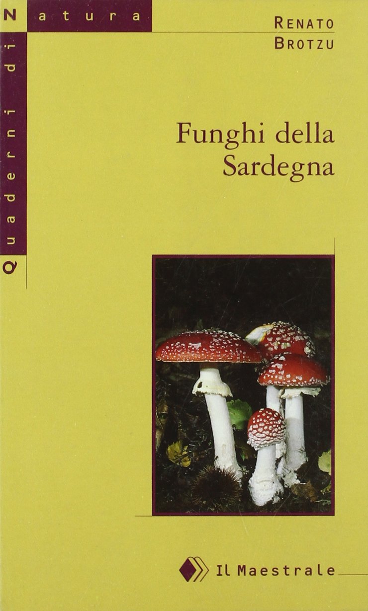Funghi della Sardegna (Quaderni di Natura) Leisure, Home & Garden