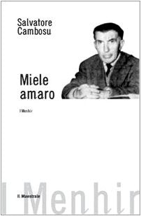 Miele amaro (I menhir) Poetry