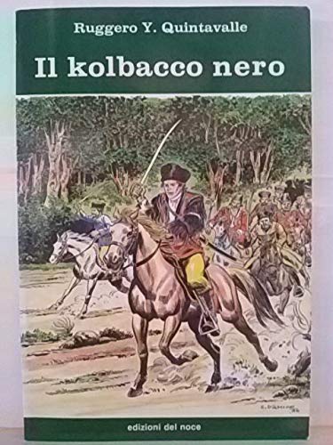 Il kolbacco nero (Ritorno all'avventura) Action & Adventure