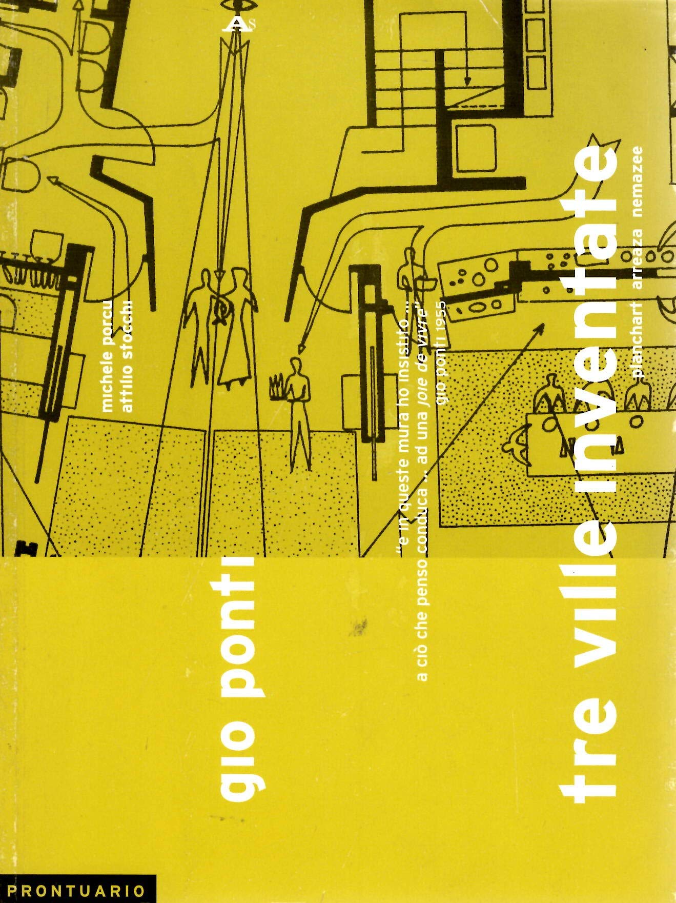 Gio Ponti. Tre ville inventate (Prontuario) Architecture