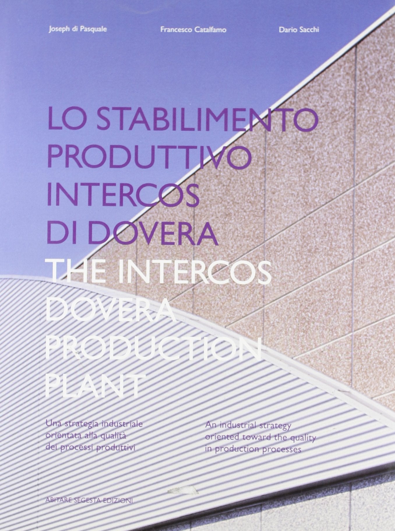 Lo stabilimento produttivo Intercos di Dovera Politics & History
