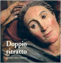 Doppio ritratto. Volti e caratteri del Sacro Monte d'Orta Travelogues